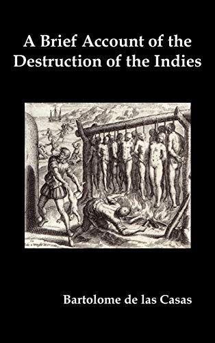 Brevísima relación de la destrucción de las Indias