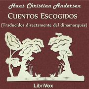Cuentos Escogidos (Traducidos directamente del dinamarqués)