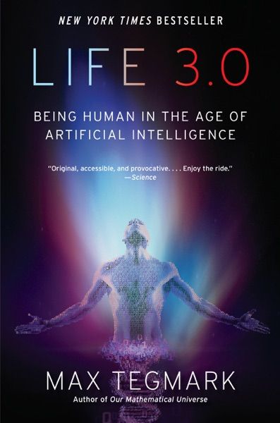 Vida 3.0: Ser humano en la era de la inteligencia artificial