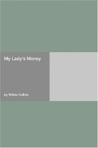 El dinero de mi señora