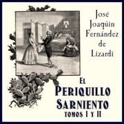 Periquillo Sarniento, tomos I y II