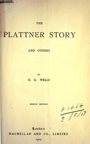 La historia de Plattner y otros relatos