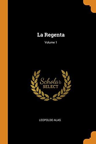 Regenta (Tomo I)