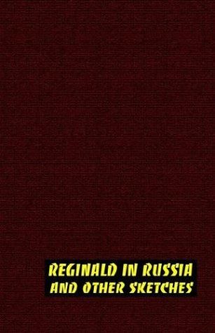 Reginald en Rusia y otros relatos