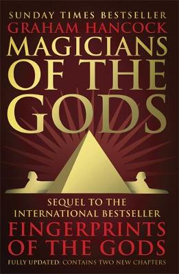 Magicians of the Gods: The Forgotten Wisdom of Earth's Lost Civilisation - listen book free online