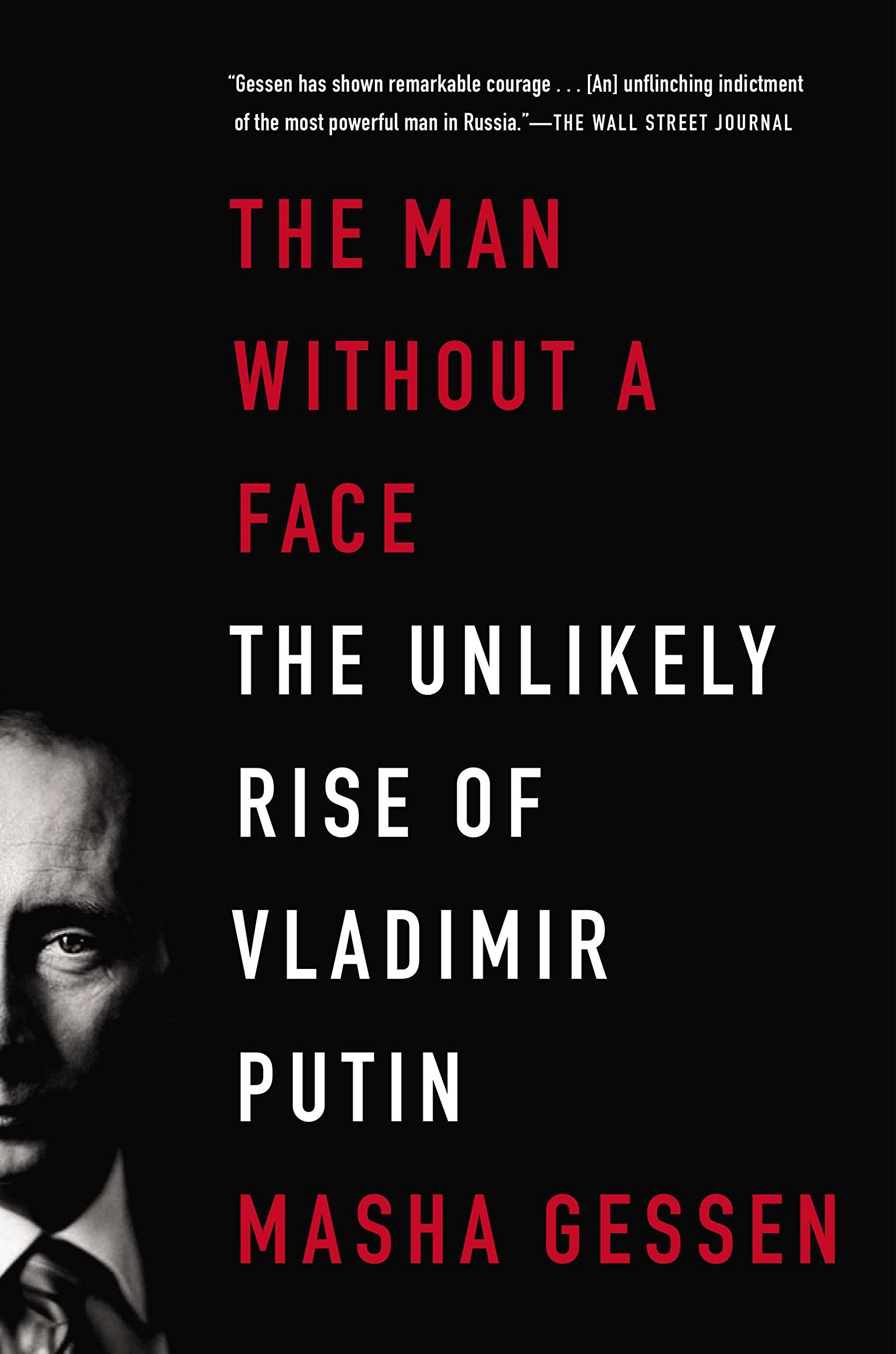 The Man Without a Face: The Unlikely Rise of Vladimir Putin - listen book free online