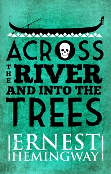 Across the River and into the Trees - listen book free online