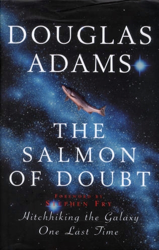 The Salmon of Doubt: Hitchhiking the Galaxy One Last Time - listen book free online